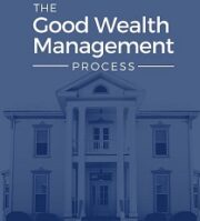 Welcome to Good Wealth Management | Financial Advisors in Harrisonburg, VA and Fairfax, VA